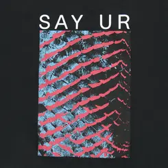 CAMISETA SAY UR